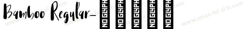 Bamboo Regular字体转换